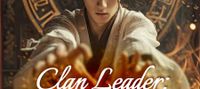 Clan Leader: My strength equals to that of the entire clan