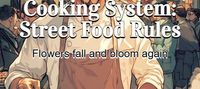 Cooking System: Street Food Rules