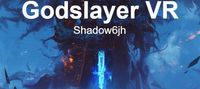 Godslayer VR