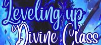 Leveling Divine Class