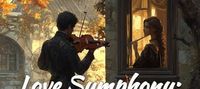 Love Symphony: Let Your Heart Beat for Me