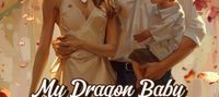 My Dragon Baby and Billionaire Husband