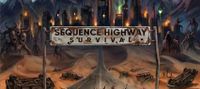 Sequence Highway Survival: I Upgrade Supplies in the Apocalypse