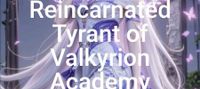 Sinbound: The Reincarnated Tyrant of Valkyrion Academy