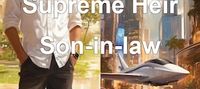 Supreme Heir Son-in-law