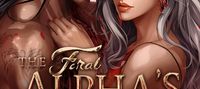 The Feral Alpha's Captive