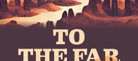 To The Far Shore