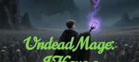 Undead Mage: I Have a Skeleton Clone