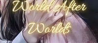 World After Worlds